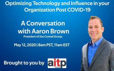 AITP Webinar – Optimizing Technology and Influence In Your Organization